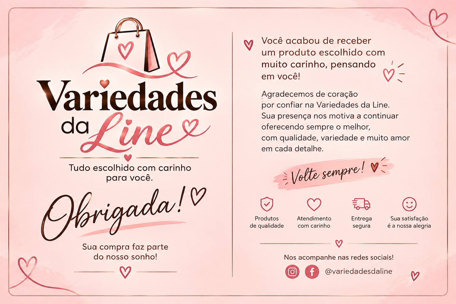 Obrigada! Variedades da Line